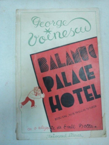 BALAMUC PALACE HOTEL - GEORGE VOINESCU