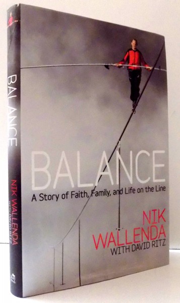 BALANCE by NIK WALLENDA , DAVID RITZ , 2013