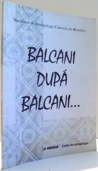 BALCANI DUPA BALCANI...2000 , PREZINTA SUBLINIERI IN TEXT