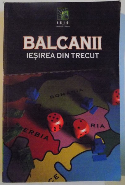 BALCANII , IESIREA DIN TRECUT , 1999