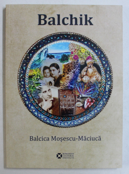 BALCHIK by BALCICA MOSESCU - MACIUCA , 2019