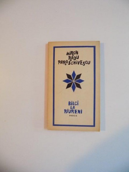 BALCI LA RAURENI , de MIRON RADU PARASCHIVESCU , 1964
