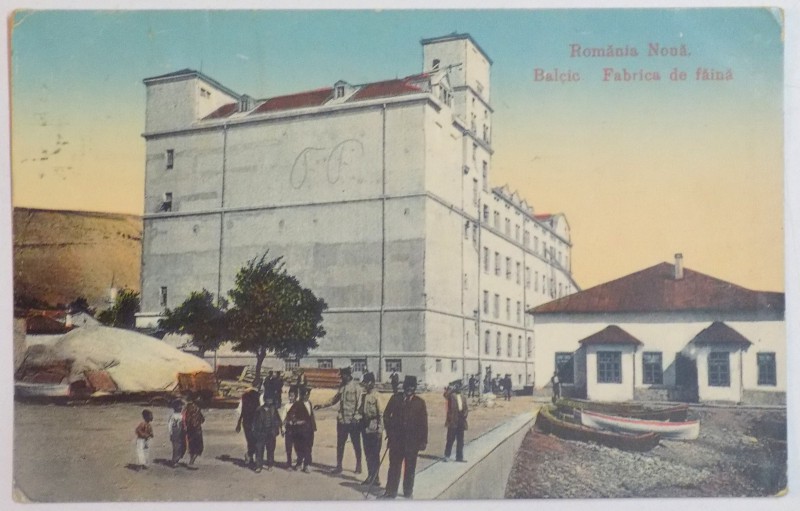 BALCIC, FABRICA DE FAINA , CARTE POSTALA