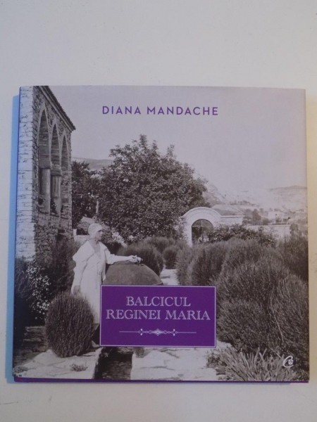 BALCICUL REGINEI MARIA de DIANA MANDACHE 2014