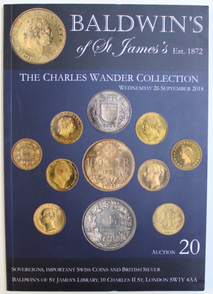 BALDWIN ' S OF ST JAMES ' S  EST. 1872  - AUCTION 20  - THE CHARLES WANDER COLLECTION , 26 SEPTEMBER , 2018