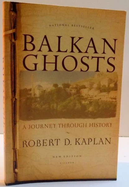 BALKAN GHOSTS , A JOURNEY THROUGH HISTORY , 2005