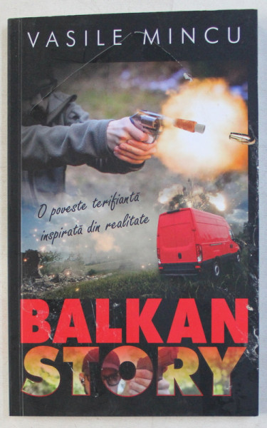BALKAN STORY de VASILE MINCU , 2017