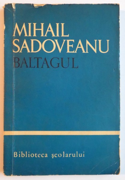 BALTAGUL-MIHAIL SADOVEANU