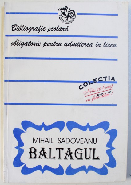 BALTAGUL de MIHAIL SADOVEANU , 1995