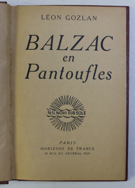 BALZAC EN PANTOUFLES par LEON GOZLAN