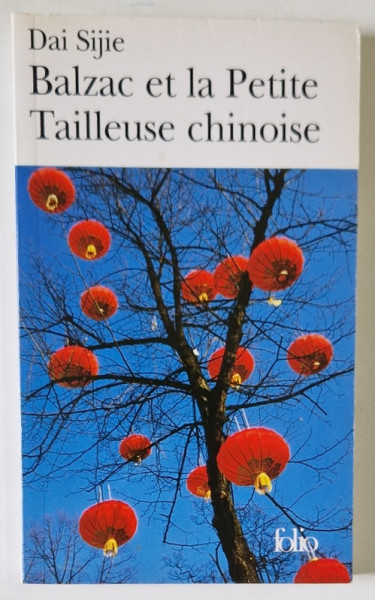 BALZAC ET LA PETITE TAILLESUE CHINOISE par DAI SIJIE , 2008