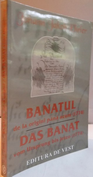 BANATUL DE LA ORIGINI PANA ACUM de JOHANN JAKOB EHRLER , 2006