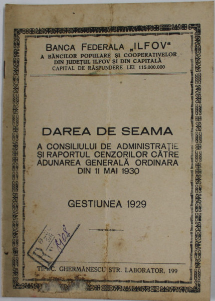 BANCA FEDERALA '' ILFOV ''  -  DAREA DE SEAMA A CONSILIULUI DE ADMINISTRATIE SI RAPORTUL CENZORILOR DIN 11 MAI 1930 , GESTIUNEA 1929