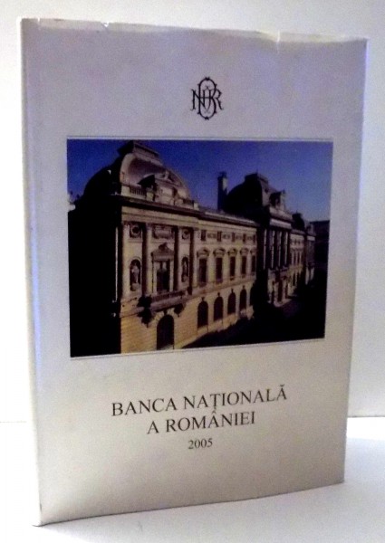 BANCA NATIONALA A ROMANIEI , 2005