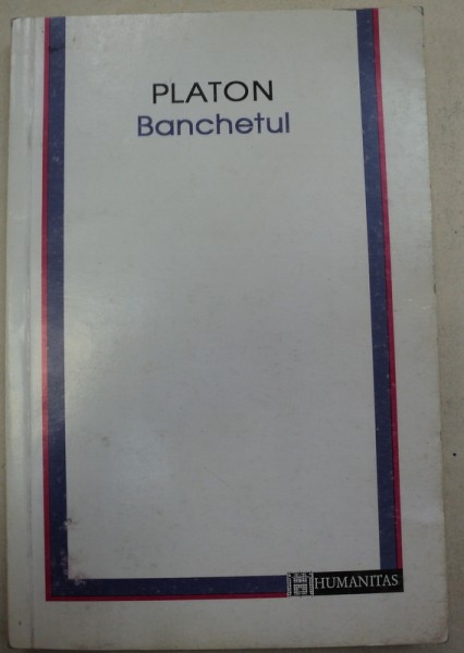 BANCHETUL de PLATON traducerea lui PETRU CRETIA