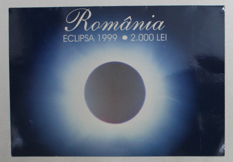 BANCNOTA DE 2.000 LEI ,  EMISA CU OCAZIA ECLIPSEI TOTALE DE SOARE , 1999