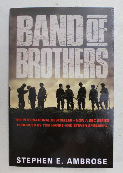 BAND OF BROTHERS by STEPHEN E. AMBROSE , 2001
