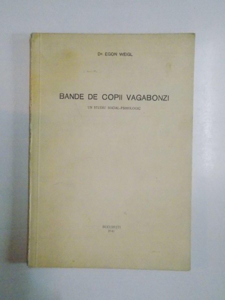 BANDE DE COPII VAGABONZI de EGON WEIGL, 1940
