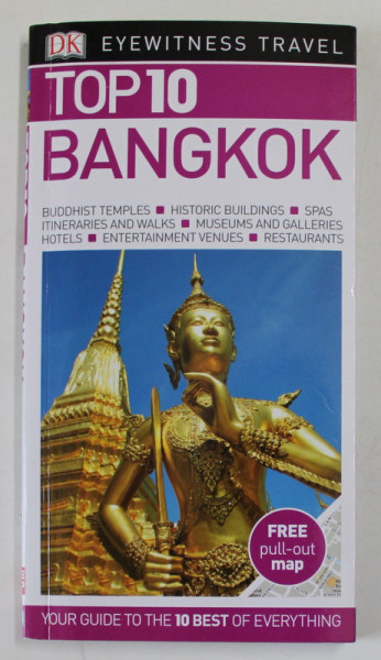 BANGKOK , TOP 10 , EYEWITNESS TRAVEL , GUIDE , by RON EMMONS , 2017