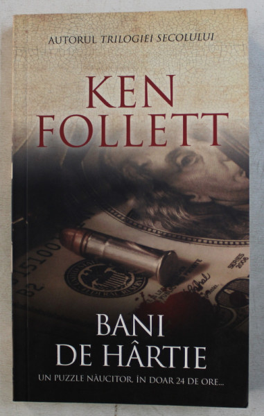 BANI DE HARTIE de KEN FOLLETT , 2015