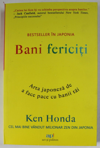 BANI FERICITI , ARTA JAPONEZA DE A FACE PACE CU BANII TAI de KEN HONDA , 2023