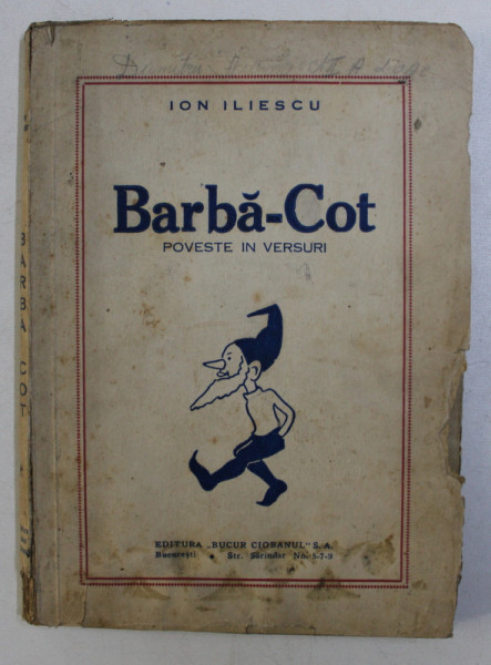 BARBA - COT . POVESTE IN VERSURI 2 ACTE (6 TABLOURI) de ION ILIESCU . PREZINTA HALOURI DE APA