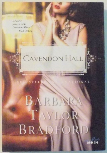 BARBARA TAYLOR BRADFORD de CAVENDON HALL , 2017