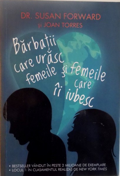 BARBATII CARE URASC FEMEILE SI FEMEILE CARE II IUBESC de SUSAN FORWARD si JOAN TORRES, 2011