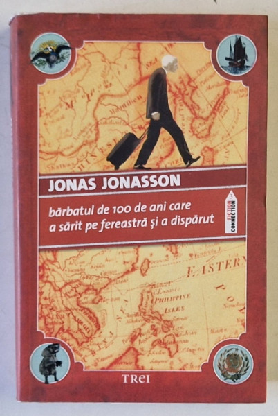 BARBATUL DE 100 DE ANI CARE A SARIT PE FEREASTRA SI A DISPARUT de JINAS JONASSON , 2011