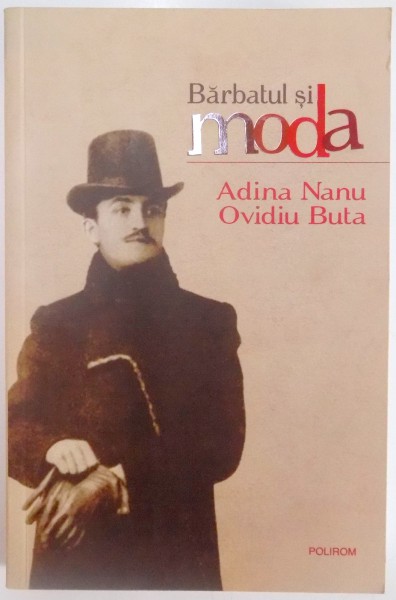 BARBATUL SI MODA de ADINA NANU , OVIDIU BUTA , DESENE de ADINA NANU , 2009