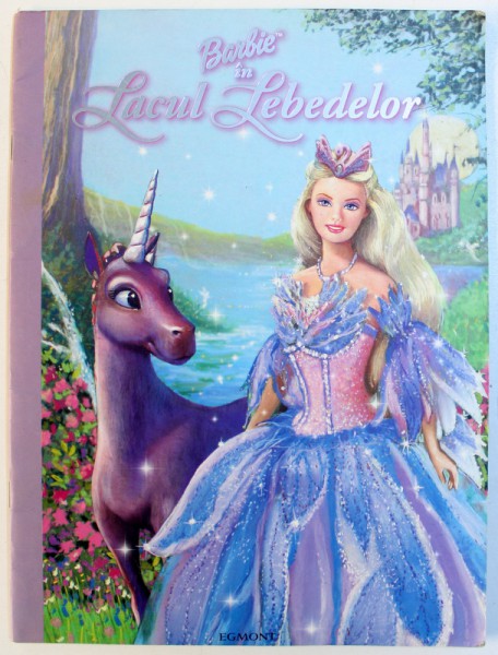 BARBIE IN LACUL LEBEDELOR de MARY MAN KONG , ilustratii de JOEL SPECTOR , 2007