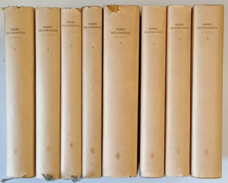 BARBU DELAVRANCEA , OPERE , VOLUMELE I - VIII , 1965 - 1971