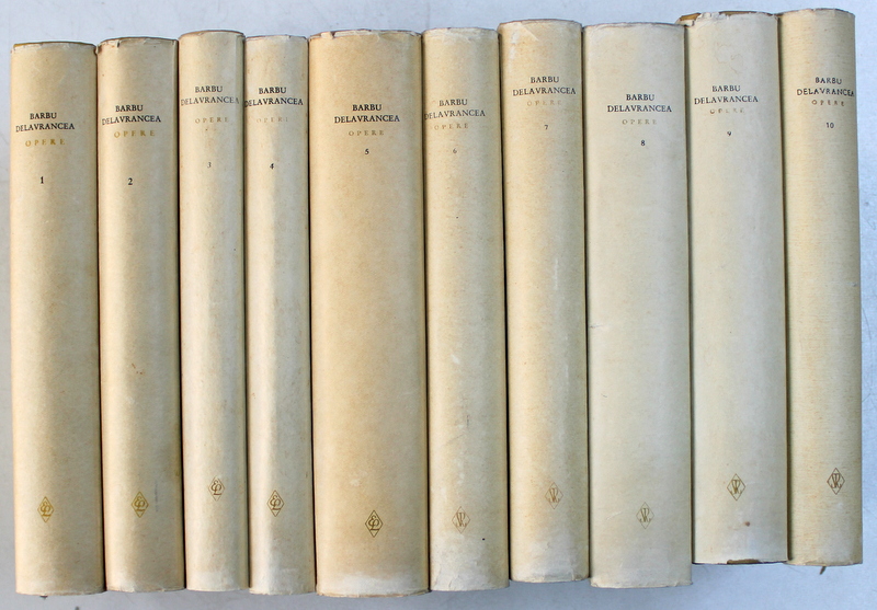 BARBU  DELAVRANCEA  - OPERE , VOLUMELE I - X ,   1965 - 1979  , CONTINE DEDICATIA FIICEI SCRIITORULUI *