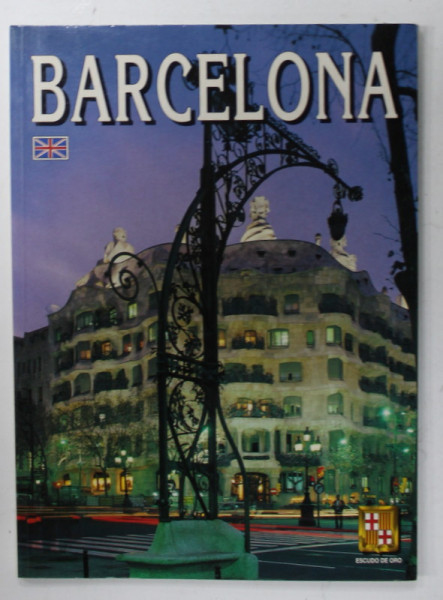 BARCELONA , ALBUM DE PREZENTARE TURISTICA IN LIMBA ENGLEZA , 2001