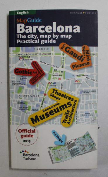 BARCELONA  - MAP GUIDE  - THE CITY , MAP BY MAP , PRACTICAL GUIDE