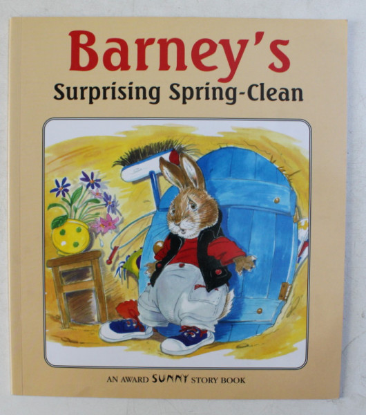 BARNEY' S SURPRISING SRPING-CLEAN by JACKIE ANDREWS , ILLUSTRATED by LESLEY SMITH , 2003