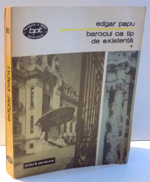 BAROCUL CA TIP DE EXISTENTA de EDGAR PAPU , 1977 , DEDICATIE*