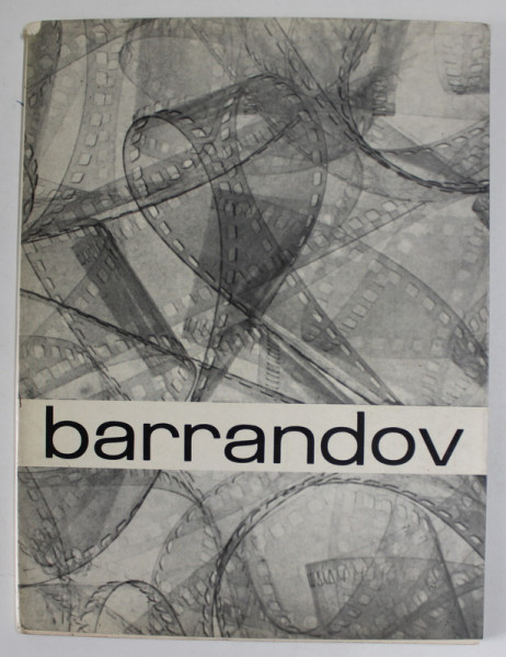 BARRANDOV , TEXT IN LIMBA FRANCEZA , ALBUM DE PREZENTAREA A STUDIOULUI CINEMATOGRAFIC CEHOSLOVAC , 1965