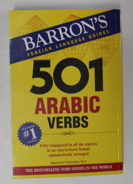 BARRON'S FOREIGN LANGUAGE GUIDES - 501 ARABIC VERBS by RAYMOND SCHEINDLIN , 2007
