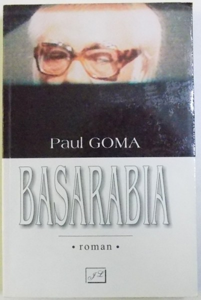 BASARABIA de PAUL GOMA, 2002