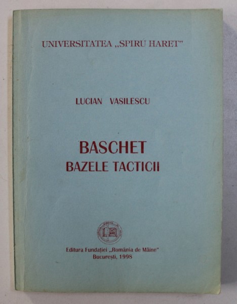 BASCHET - BAZELE TACTICII de LUCIAN VASILESCU , 1998