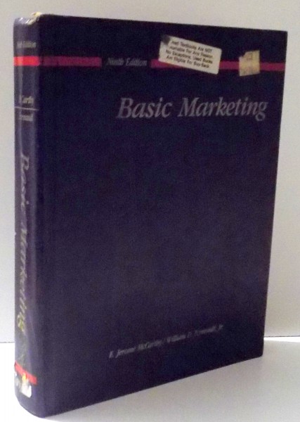 BASIC MARKETING  - A MANAGERIAL APPROACH  by  E. JEROME McCARTHY & WILLIAM D. PERREAULT, 1987