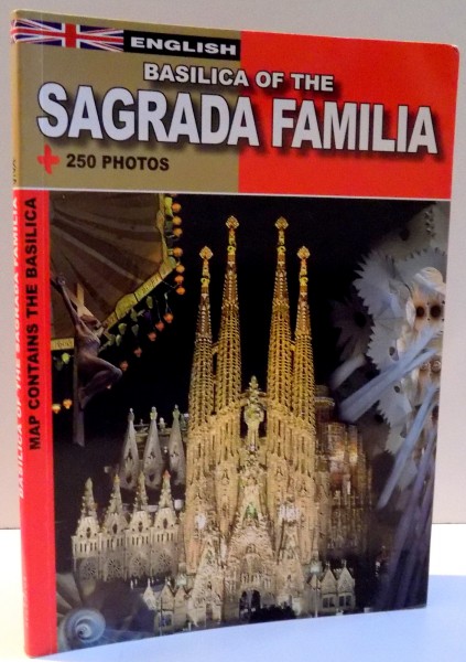 BASILICA OF THE SAGRADA FAMILIA + 250 PHOTOS