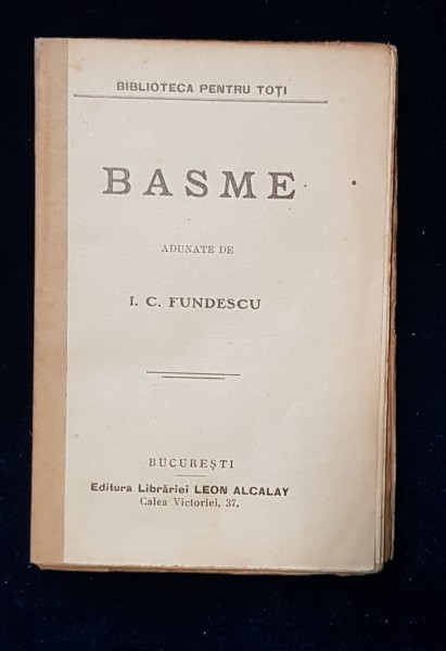 BASME ADUNATE DE I. C. FUNDESCU - BUCURESTI