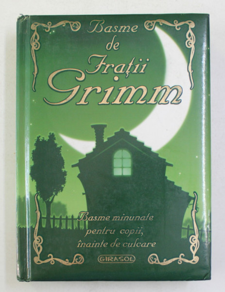 BASME DE FRATII GRIMM , ilustratii de EDURADO TRUJILLO si MARCELA GRAZ , 2008