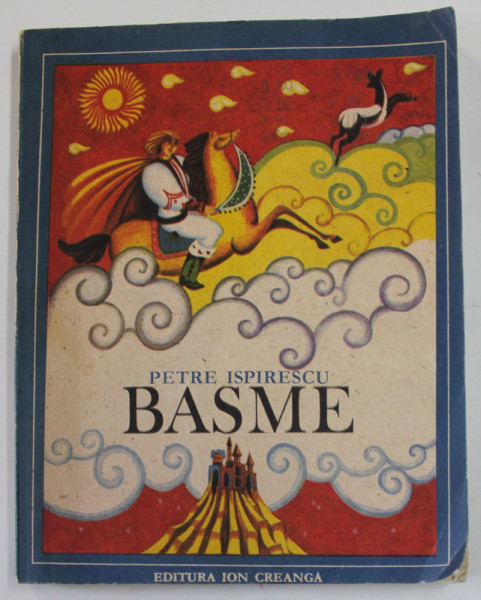BASME de PETRE ISPIRESCU , coperta si ilustratii de DONE STAN , 1986