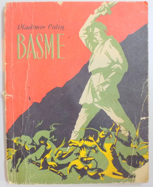 BASME de VLADIMIR COLIN , EDITIA A IV A , ILUSTRATII de MARCELA CORDESCU , 1967