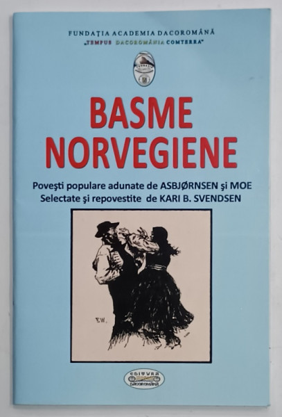 BASME NORVEGIENE , povesti populare adunate de ASBJORNSEN  si MOE , 2011