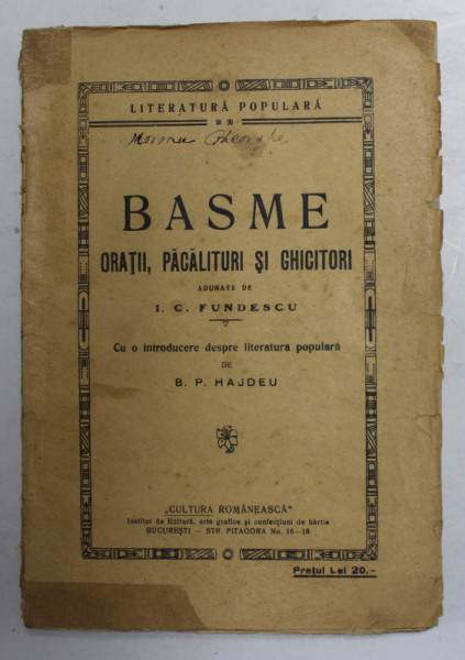 BASME , ORATII , PACALITURI SI GHICITORI adunate de I.C. FUNDESCU , cu o introducere despre literatura populara de B. P. HASDEU , ANII '40