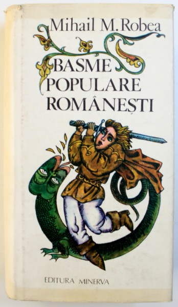 BASME POPULARE ROMANESTI de MIHAIL M. ROBEA , 1986 , DEDICATIE* , PREZINTA UNELE SUBLINIERI CU CREION ROSU